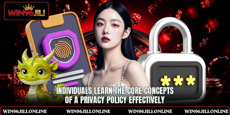 Individuals learn the core concepts of a privacy policy effectively