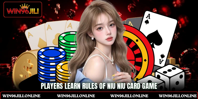Players learn rules of Niu Niu card game Players learn rules of Niu Niu card game